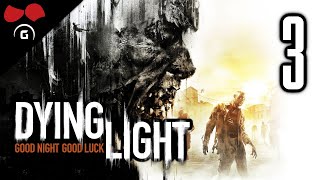 Dying Light | #3 | 29.1.2022 | @TheAgraelus
