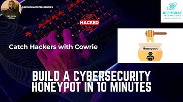 Honeypot Tutorial Catch Attacks in Real-Time
