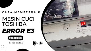 MESIN CUCI TOSHIBA ERROR E3