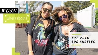 WGSN Whereabouts: FYF Fest LA 2016