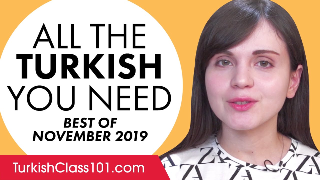 ⁣Your Monthly Dose of Turkish - Best of November 2019