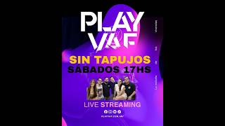 EN VIVO SIN TAPUJOS📍 PlayVAF Streaming screenshot 1