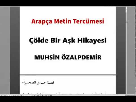 Arapça Metin Tercümesi - Çölde bir aşk hikayesi (Kıraetül Müyessera III-10)