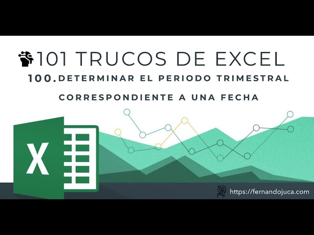 101 Trucos de Excel | #100: Descubre Cómo Calcular Trimestres Automáticamente en Excel 📅