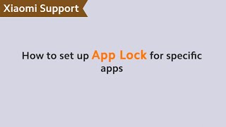 How to Set Up App Lock for Specific Apps | #XiaomiSupport screenshot 1