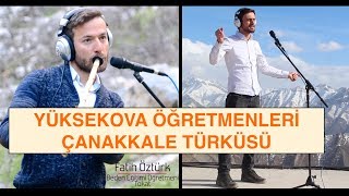 Yüksekova İçi̇n Çal Çanakkale Türküsü