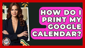How Do I Print My Google Calendar? - Teenager Guide to Life