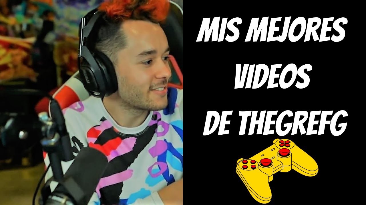 Los mejores vídeos de thegrefg 🎮🔥#grefg #subscribe # - YouTube