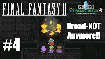 Destroying the Dreadnought | Final Fantasy 2 Pixel Remaster Part 4