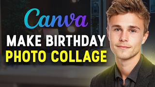 How To Make A Birthday Photo Collage In Canva (2026) | Full Tutorial For Beginners ✅ screenshot 5