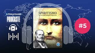 Podkasto | #5 Spiritismo en sia plej simpla esprimo