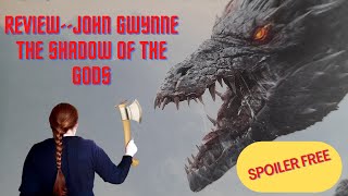 Review   John Gwynne: The Shadow of the Gods   no spoilers