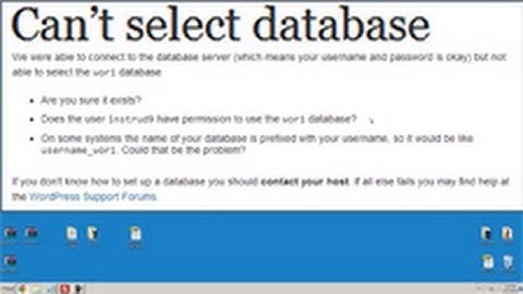 Wordpress Cant Select Database - WordPress Help Video