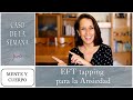 EFT tapping para la Ansiedad. Integra emociones y libera estrés.