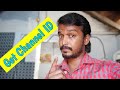 How to get your you tube channel id  tamil  selva tech