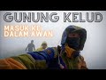 Gunung Kelud | Menghindari Hujan Angin dan Petir!