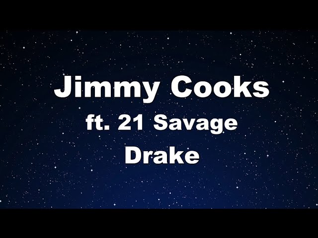 Karaoke♬ Jimmy Cooks - Drake ft. 21 Savage 【No Guide Melody】 Instrumental