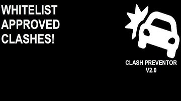 Clash Preventor 2.0: New Feature: Clash Whitelisting!!