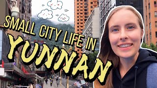 Exploring an “18TH TIER CITY” in SOUTHWEST CHINA 🏙 云南“十八线”城市里的生活 🏬