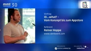 iO...what? -- vom Konzept bis zum Appstore - Reiner Hoppe beim MMT 30 screenshot 1