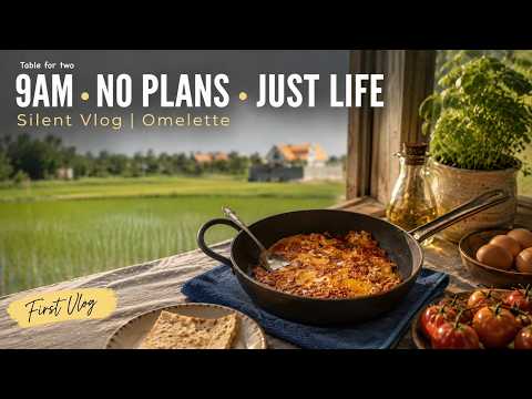 A Quiet Morning & A Simple Omelette | Table for Two
