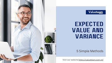 Exploring Expected Value and Variance 5 Key Insights