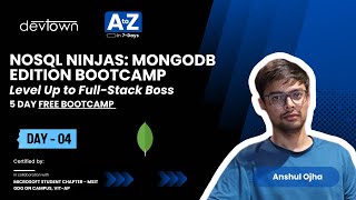 DAY - 4 | NOSQL NINJAS: MONGODB EDITION BOOTCAMP – LEVEL UP TO FULL-STACK BOSS- 5 DAYS FREE BOOTCAMP