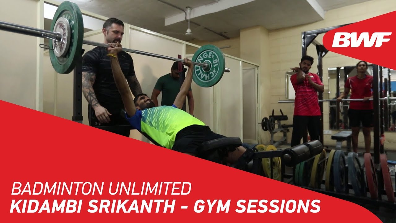 Badminton Unlimited | Kidambi Srikanth - GYM SESSIONS | BWF 2020