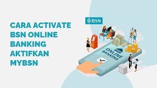 Cara Activate BSN Online Banking Aktifkan myBSN Cara Activate BSN Online Banking Aktifkan myBSN