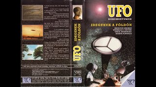 UFO dokumentumok 1.: Idegenek a Földön 1995 VHSRip UFO dokumentumok 1.: Idegenek a Földön 1995 VHSRip