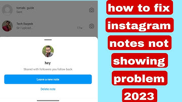 how to fix instagram notes not showing problem 2023 | how to get notes on Instagram | ig notes