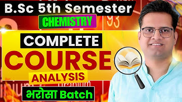 B.Sc 5th Semester Chemistry Free Classes!Course Analysis!Be DKDian