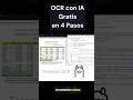 OCR + IA 100% GRATIS en 4 pasos. #coding #inteligenciaartificial #shorts