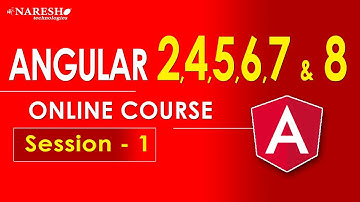 Angular 2,4,5,6,7 & 8  Online Course | Session-1 | AngularJS Tutorials for Beginners