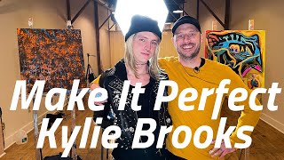 Make It Perfect (Ep. 20) - Kylie Brooks