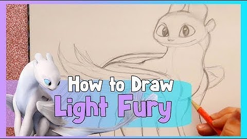 How to Draw the LIGHT FURY from HOW TO TRAIN YOUR DRAGON The Hidden World