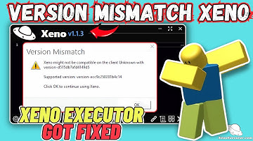 How to Fix Version Mismatch (Unknown Client) Error in Xeno Executor Roblox! 🚀