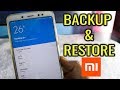 Xiaomi MIUI 9 Backup and Restore Guide | Take Full Backup of MI Phones