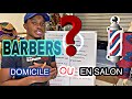 Ep 35  barber a domicile vs barber en salonbarbershop
