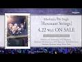 【CM】Morfonica 9th Single「Resonant Strings」 (2026.4.22 ON SALE)