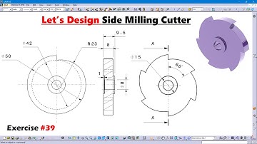 Designing a Side Milling Cutter in CATIA V5 | The Product Designers