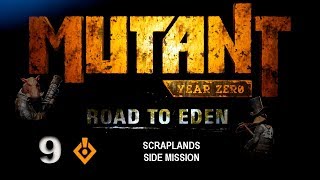 Mutant Year Zero: Road to Eden Gameplay | PC/2K 60FPS | Scraplands