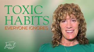 Toxic Habits