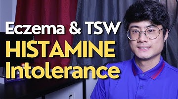 Is Histamine Intolerance Causing Your Eczema or TSW?