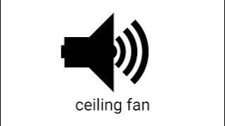 ceiling fan sound effect (royalty free)
