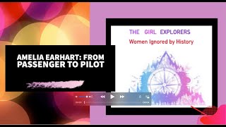 Amelia Earhart: From Passenger to Pilot