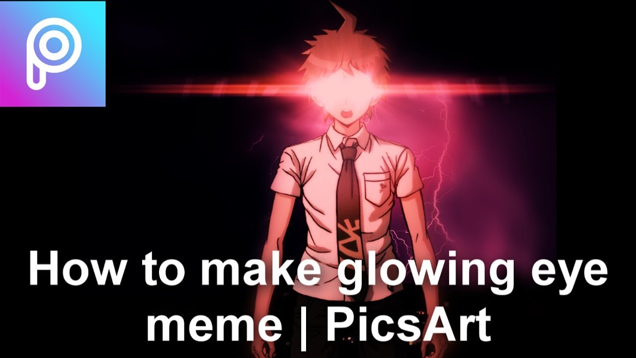 How to make glowing eye meme in PicsArt - YouTube