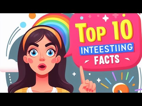 10 Interesting Facts You Probably Didn't Know😮 - YouTube