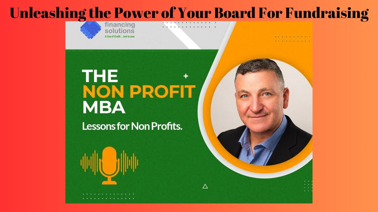 Unleashing the Power of Your Board For Fundraising - YouTube