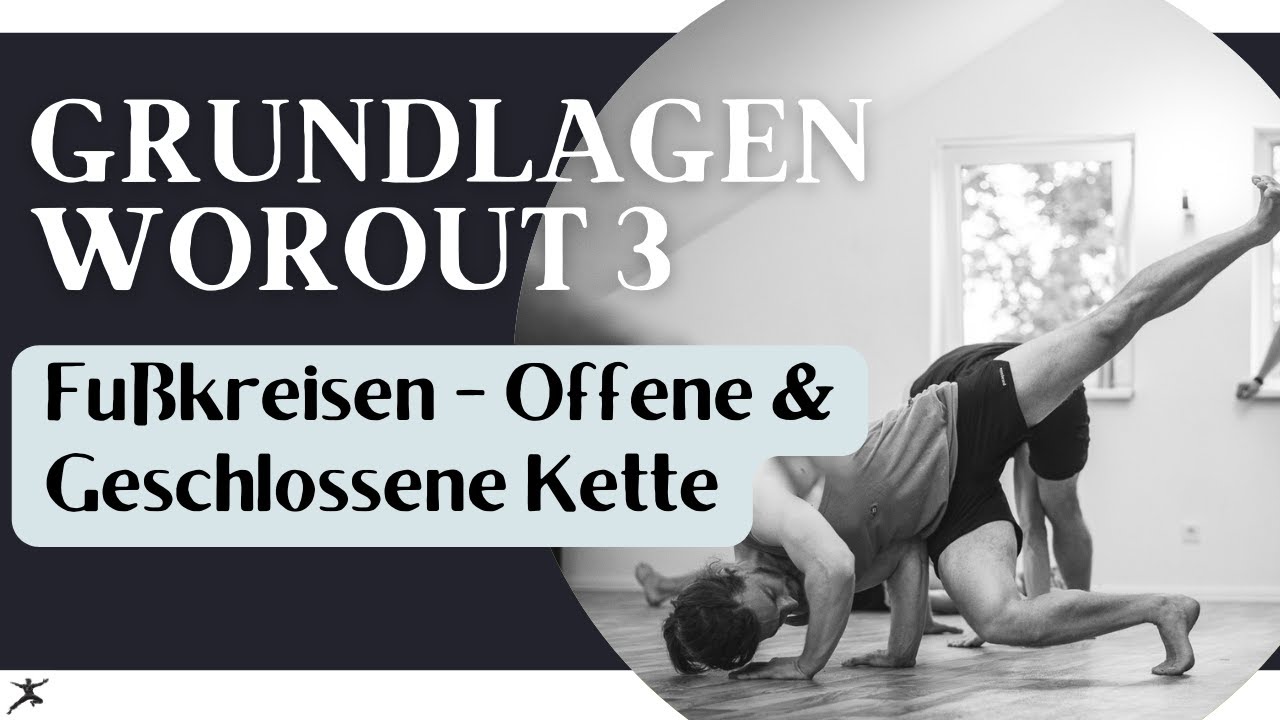 Fußkreis Offene und Geschlossene Kette - YouTube